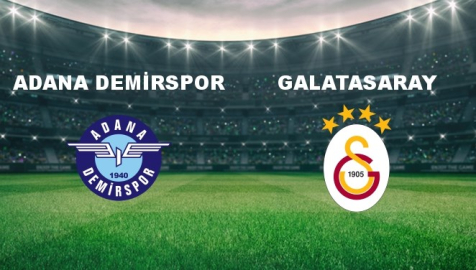 Galatasaray, Adana Demirspor deplasmanında (Canlı anlatım)