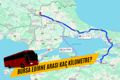 Bursa Edirne Arası Kaç Km?