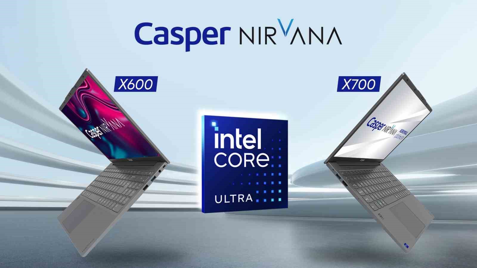 casper nirvana x600 ve x700 intel series 1 islemci ile yenilendi 0 9JYIraYz